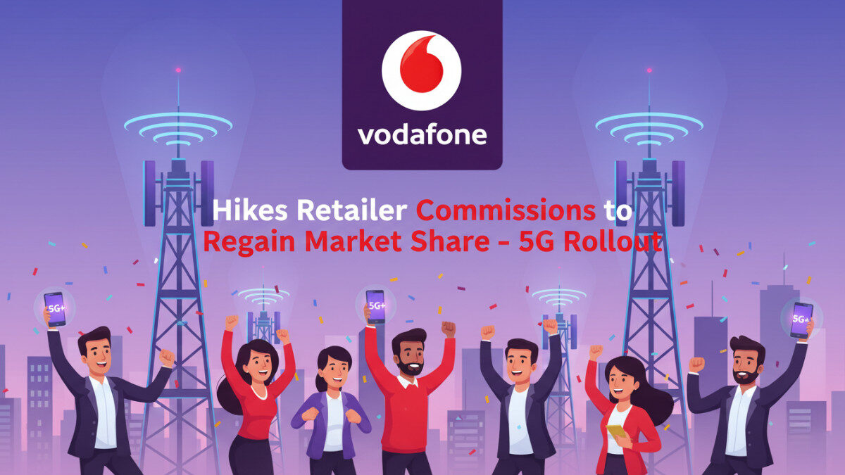 Vodafone Idea Hikes Retailer Commissions to Regain Market Share Amid 5G Rollout