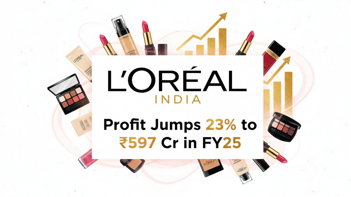L'Oréal India Profit Rises 23% to ₹597 Cr in FY25 | Beauty Market Growth