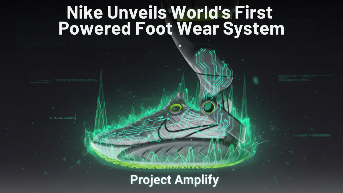 Nike Launches Project Amplify: World’s First Powered Footwear System