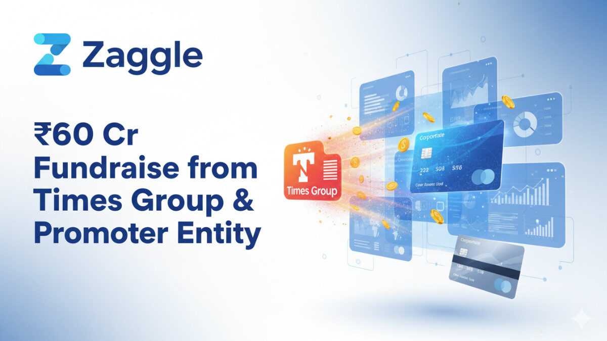 Zaggle To Raise ₹60 Cr From Times Group, Promoter Entity