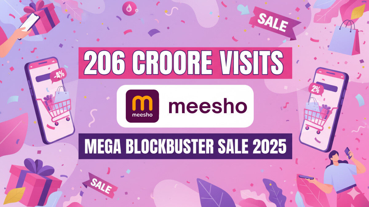 Meesho Records 206 Crore Visits During Mega Blockbuster Sale 2025