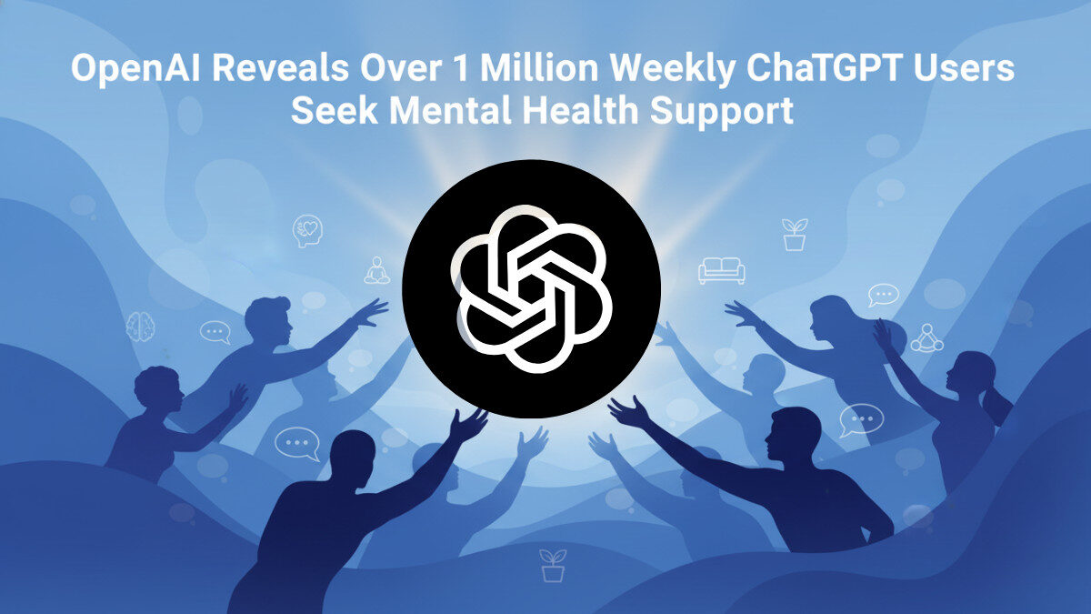 Over 1 Million ChatGPT Users Discuss Suicide Weekly, Says OpenAI